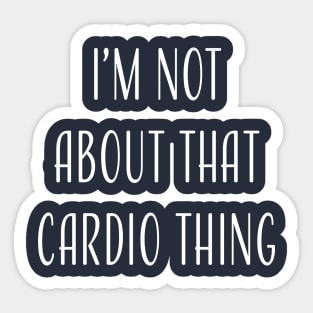 Hate Cardio Sticker